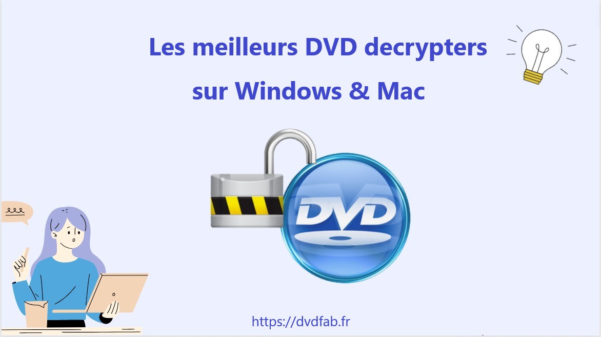 Top 8 des meilleurs DVD decrypter gratuits pour Windows et Mac