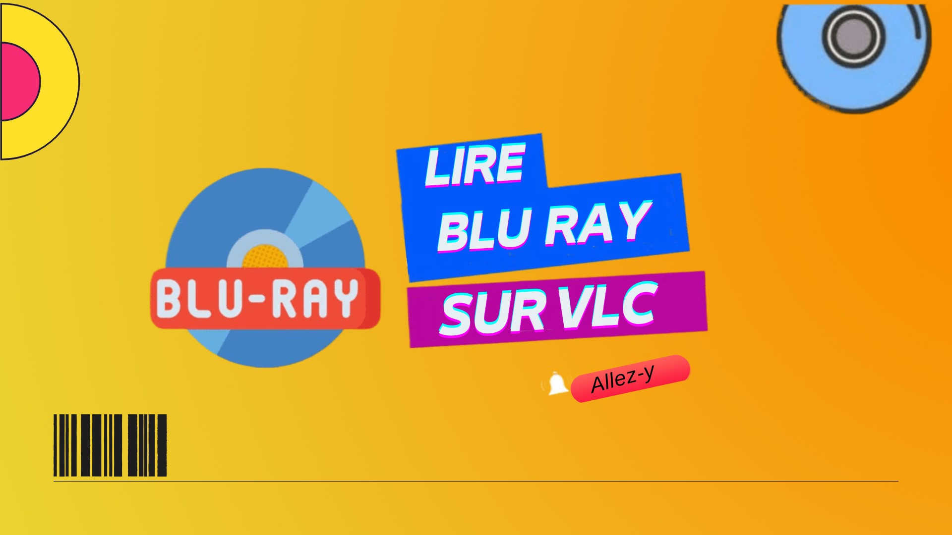 VLC Blu-ray : Comment lire des films Blu-Ray sur PC et Mac